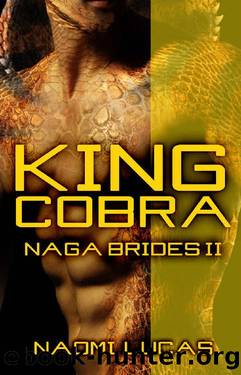 King Cobra (Naga Brides Book 2) by Naomi Lucas