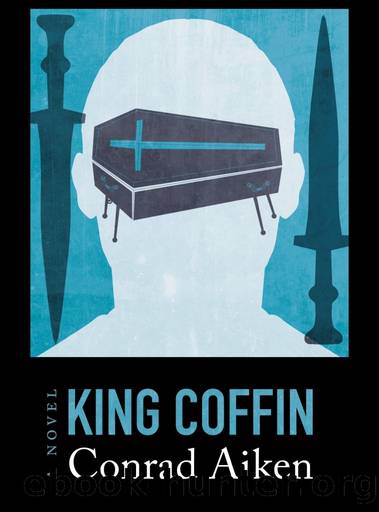 King Coffin by Conrad Aiken