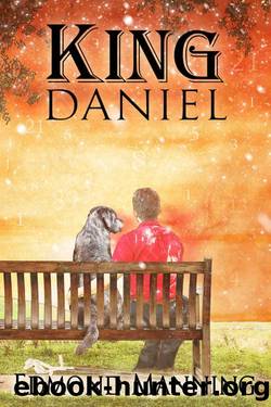 King Daniel (The Lost and Founds #6) by Edmond Manning