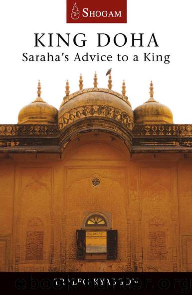 King Doha: Saraha's Advice to a King by Traleg Kyabgon