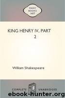 King Henry IV, Part 2 by William Shakespeare