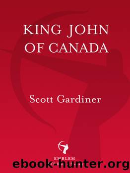 King John of Canada by Scott Gardiner