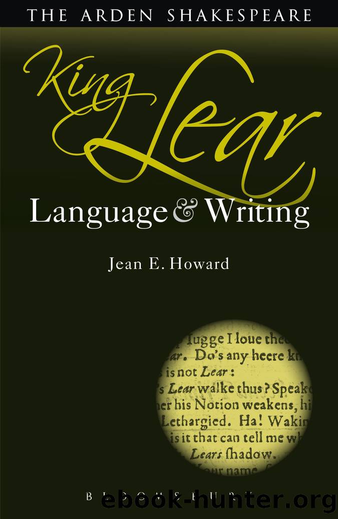 King Lear: Language and Writing by Jean E. Howard;