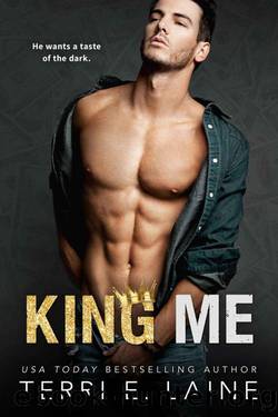 King Me (King Me Duet Book 1) by Terri E. Laine