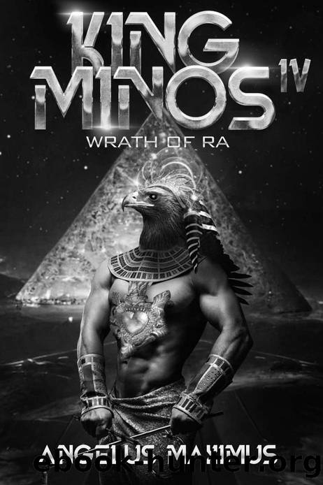 King Minos 4: Wrath of Ra (A City-Building LitRPG Series) (Master of the Minoans) by Angelus Maximus