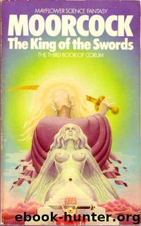 King Of Swords by Michael Moorcock