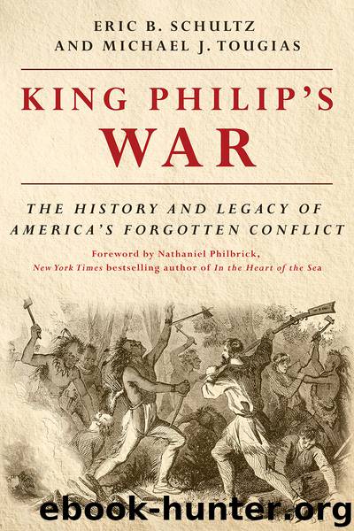 King Philip's War by Eric B. Schultz & Michael J. Tougias