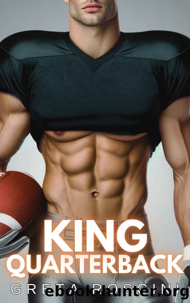 King Quarterback: Romance New Adult (French Edition) by Greta Roscini