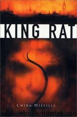 King Rat by China Miéville