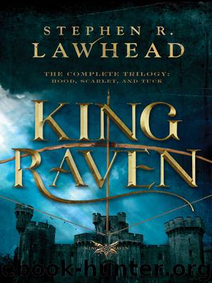 King Raven by Stephen R. Lawhead