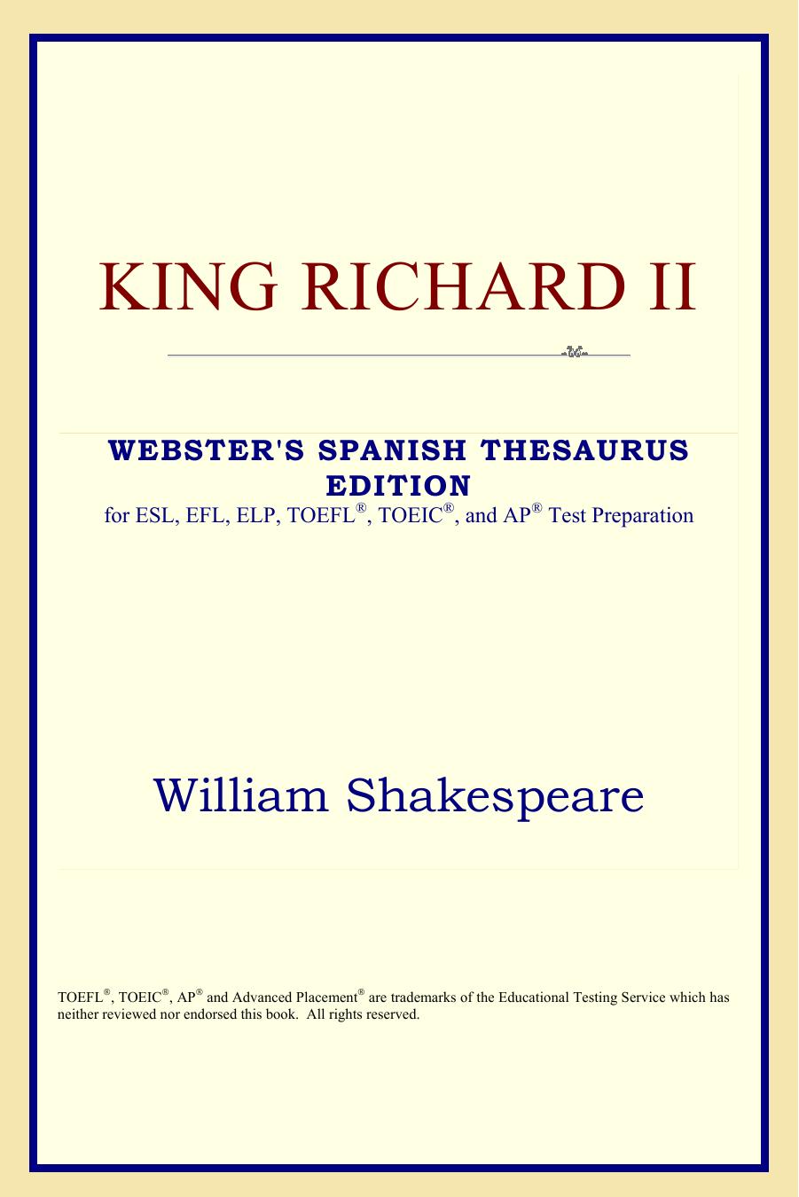 King Richard II (Webster's Spanish Thesaurus Edition) by William Shakespeare