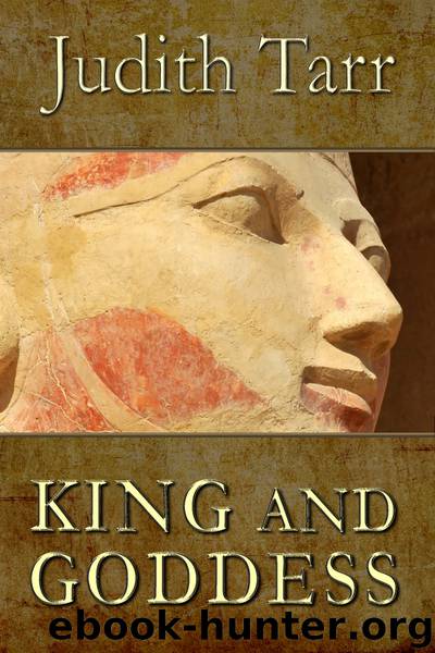 King and Goddess by Judith Tarr