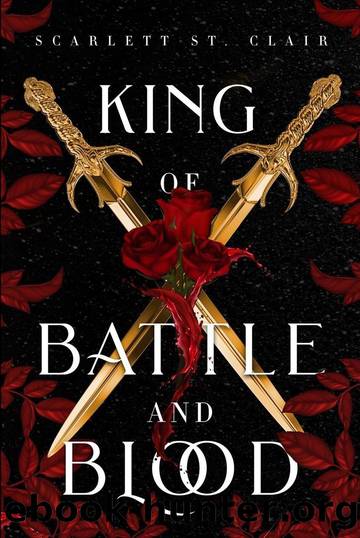 King of Battle and Blood by Clair Scarlett St