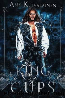 King of Cups : Book 3, The Tarot Kings by Amy Kuivalainen