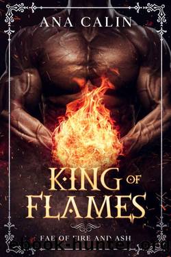King of Flames by Ana Calin