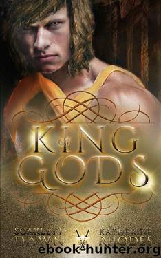 King of Gods (Vampire Crown Book 2) by Scarlett Dawn & Katherine Rhodes