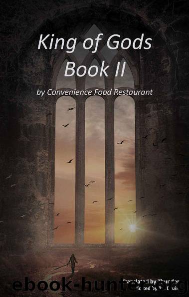 King of Gods Book II: (A Chinese Translation) by Convenience Food Restaurant
