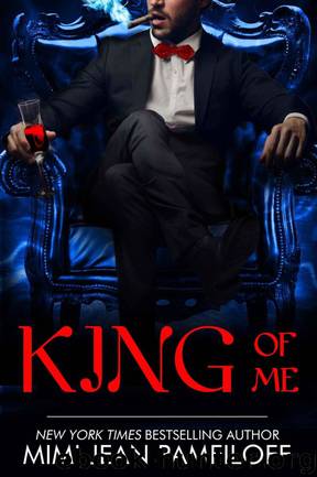 King of Me by Mimi Jean Pamfiloff