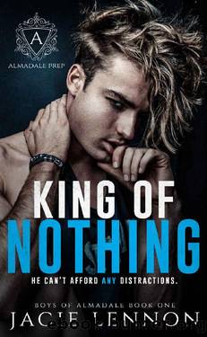 King of Nothing: An Academy Bully Romance (Boys of Almadale Book 1) by Jacie Lennon