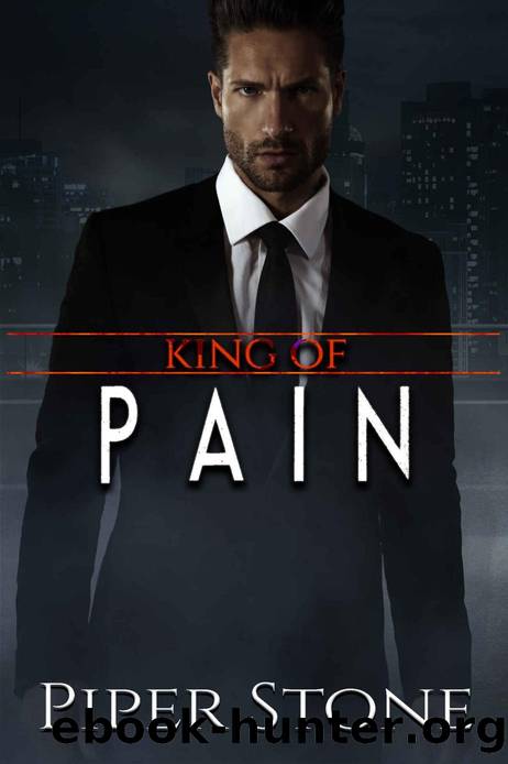 King of Pain: A Dark Mafia Romance (Kings of Corruption Book 3) by Piper Stone