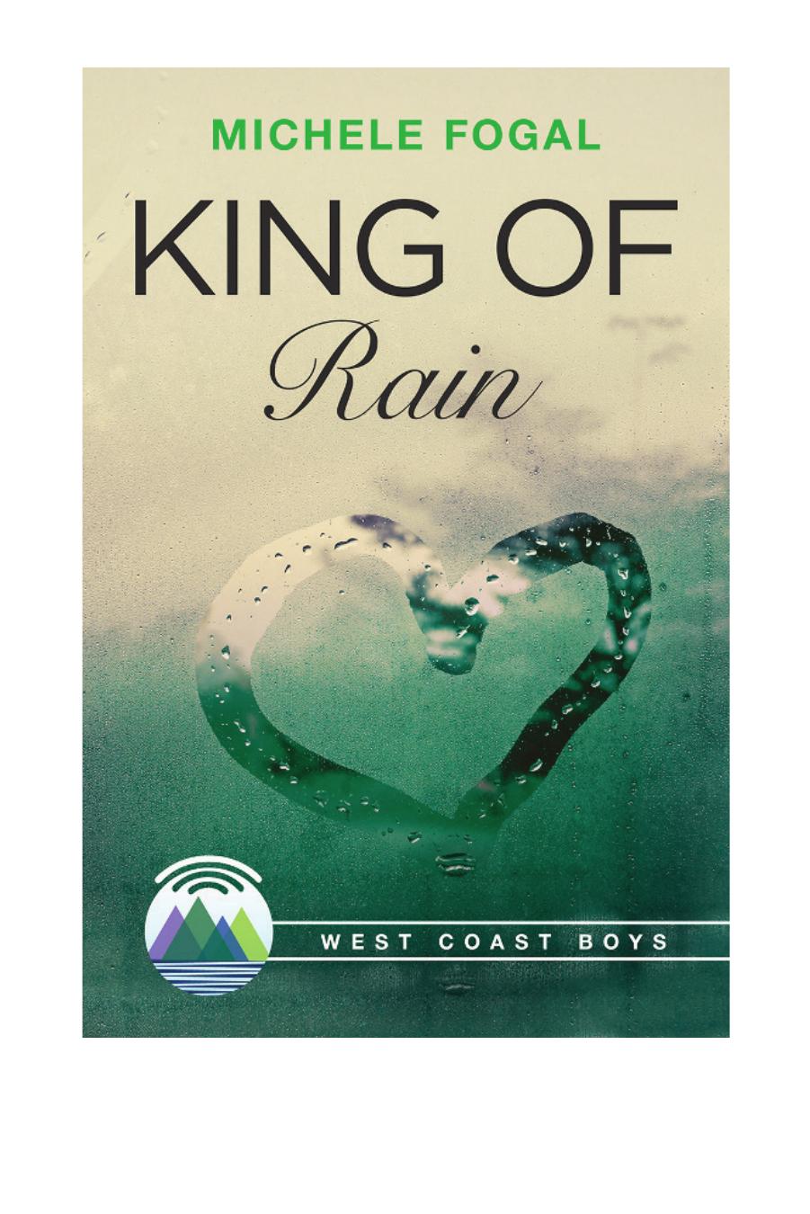 King of Rain by Michele Fogal