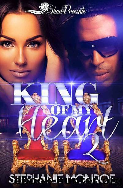 King of my Heart 2 by Stephanie Monroe