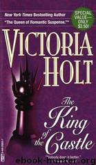 King of the Castle by Victoria Holt