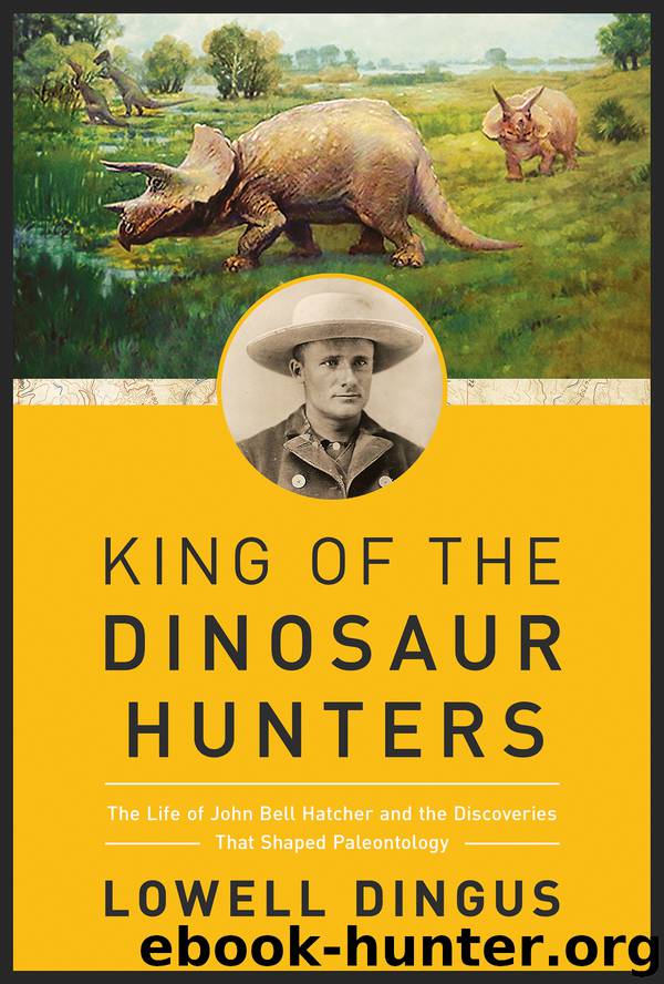 King of the Dinosaur Hunters by Lowell Dingus