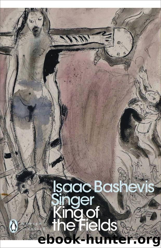 King of the Fields by Isaac Bashevis Singer