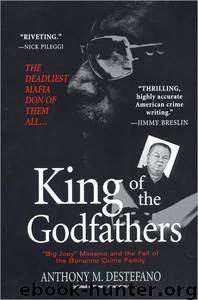 King of the Godfathers by Anthony M. DeStefano & Anthony M
