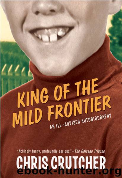King of the Mild Frontier by Chris Crutcher