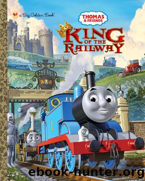 King of the Railway (Thomas & Friends) by Rev. W. Awdry