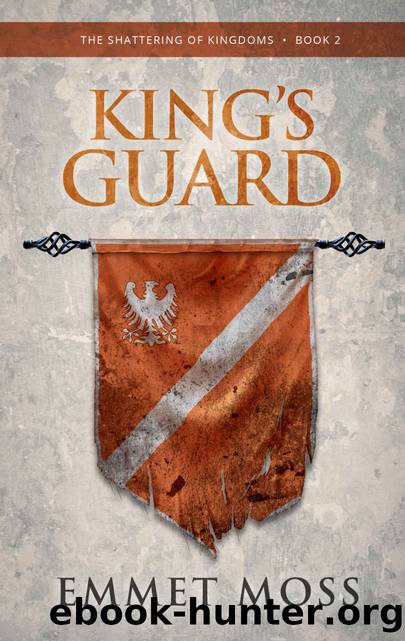 King's Guard (The Shattering of Kingdoms Book 2) by Emmet Moss