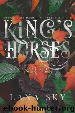 King's Horses: Savage Fall Duet Book 2 (The Savage Fall Duet) by Lana Sky