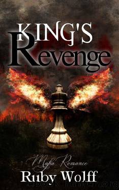 King's Revenge (King's Duet Book 1) by Ruby Wolff
