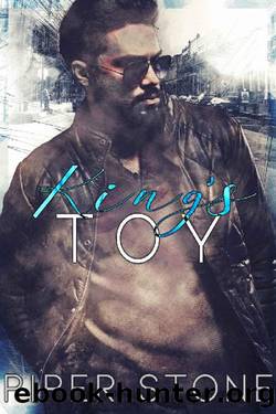 King's Toy: A Dark Mafia Romance (Merciless Kings Book 4) by Piper Stone