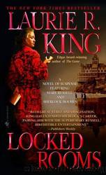 King, Laurie R. - Locked Rooms by King Laurie R