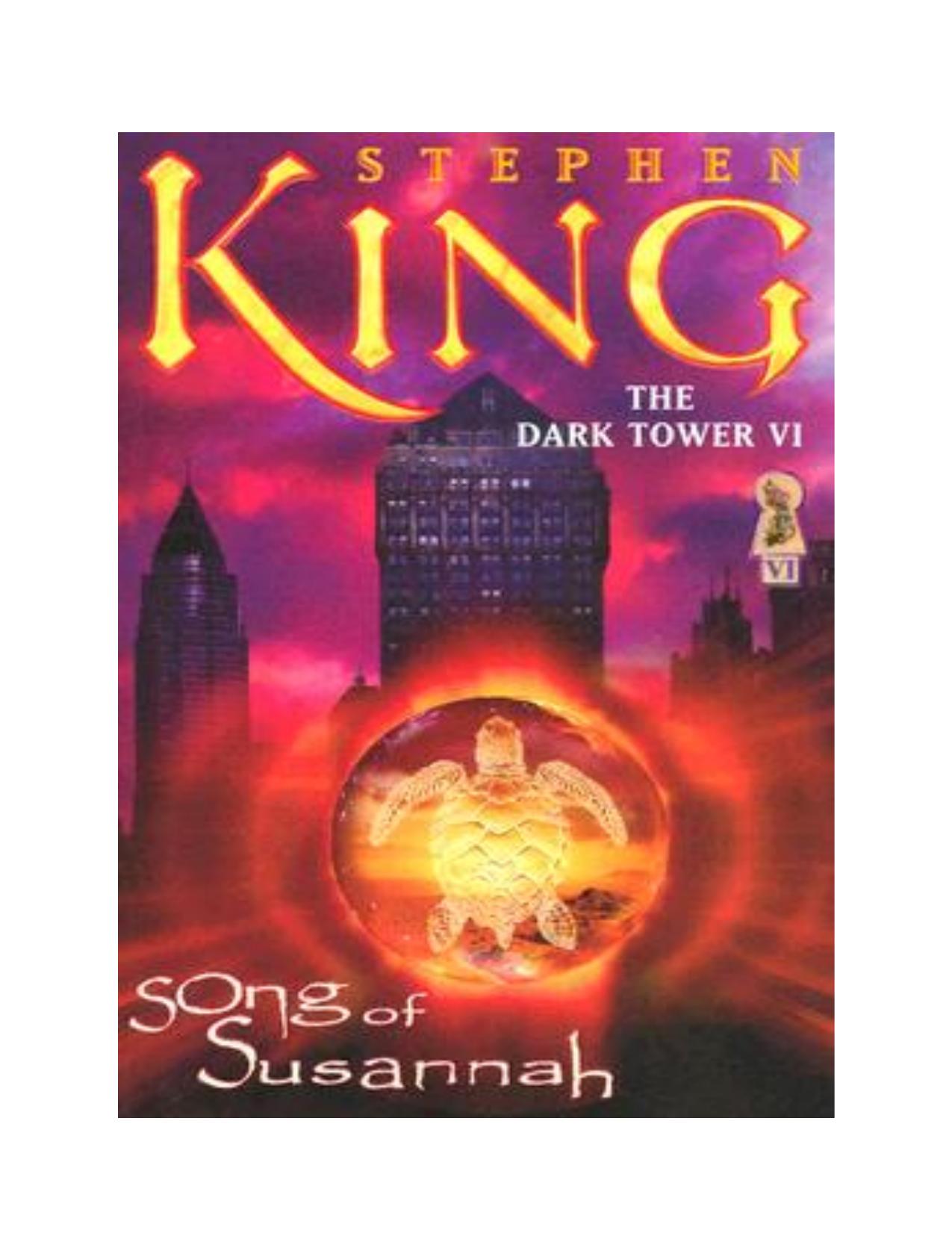 King, Stephen - The Dark Tower VI by King Stephen