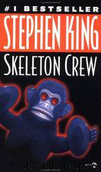 King, Stephen by Skeleton Crew