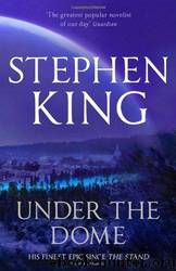 King, Stephen by Under the Dome