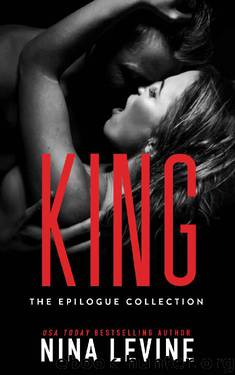 King: The Epilogue Collection (Sydney Storm MC Book 7) by Nina Levine