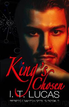 King’s Chosen by I. T. Lucas