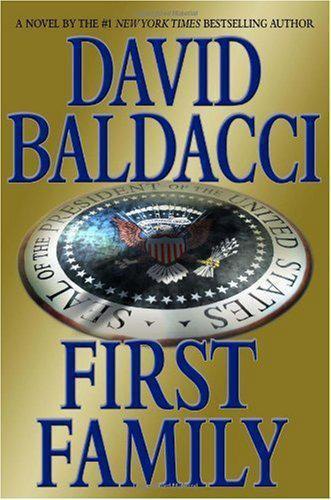 King/Maxwell 4 - First Family by David Baldacci