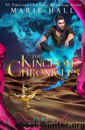 Kingdom Chronicles: Part 2 (Kingdom Series) by Marie Hall