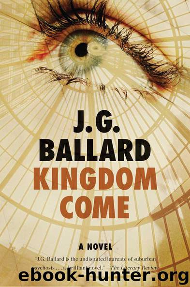 Kingdom Come: A Novel by Ballard J. G