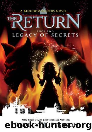 Kingdom Keepers: The Return Book Two: Legacy of Secrets by Ridley Pearson