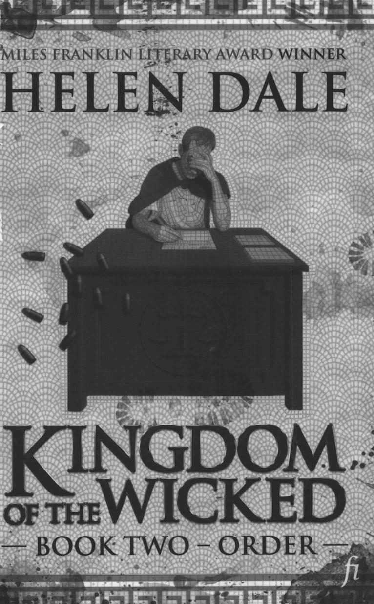 Kingdom Of the Wicked: Book Two: Order by Helen Dale