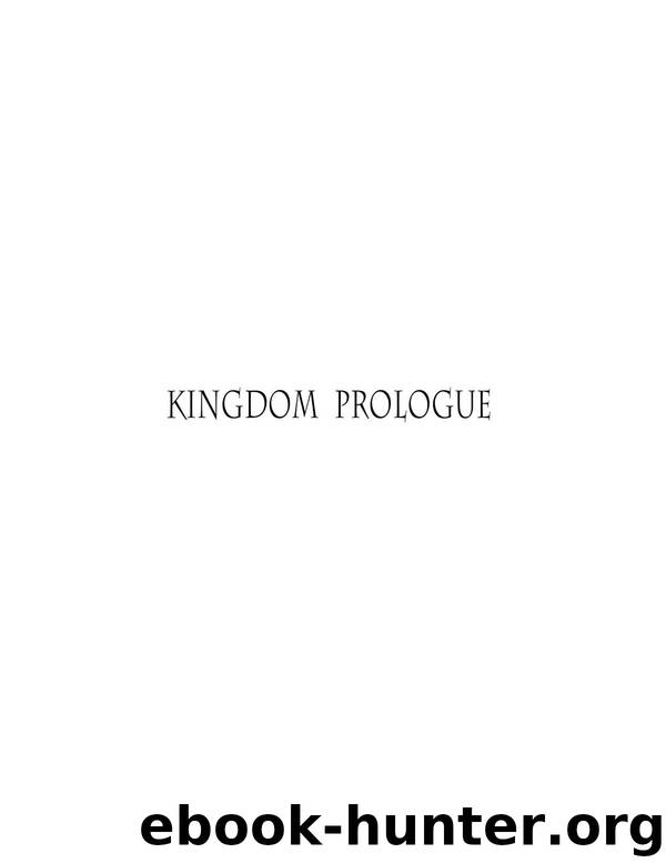 Kingdom Prologue by Meredith G. Kline