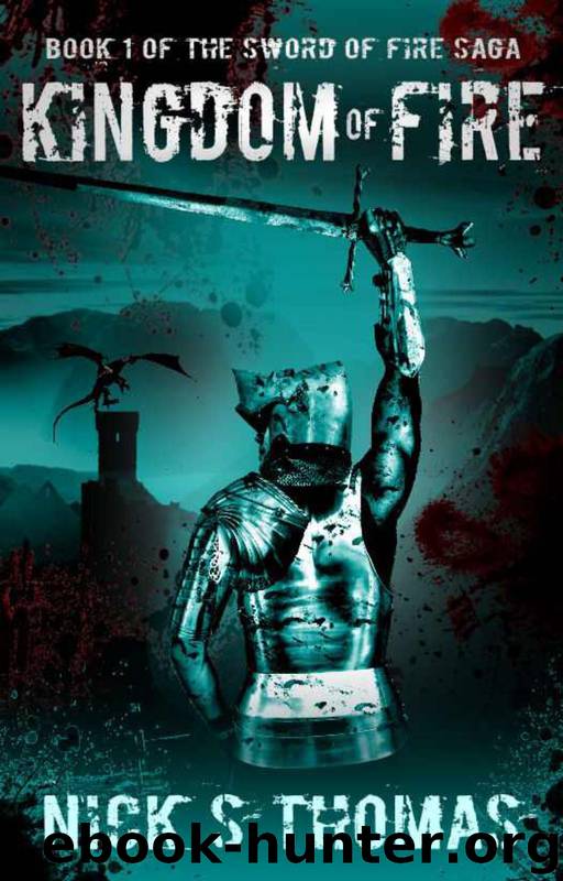 Kingdom of Fire by Nick S. Thomas