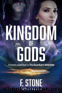Kingdom of Gods by F Stone